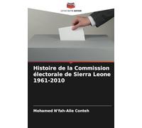 Histoire de la Commission électorale de Sierra Leone 1961-2010