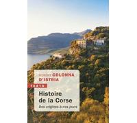 Histoire de la Corse. Des Origines à nos Jours (Texto)