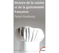 Histoire de la cuisine et de la gastronomie françaises (Tempus)