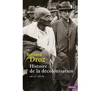 Histoire de La D'Colonisation. Au Xxe Si'cle