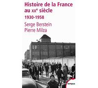 Histoire de la France au XXe siecle 2 - 1930-1958: Tome 2, 1930-1958