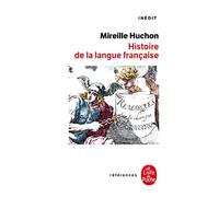 Histoire de la langue francaise (Ldp Ref.Inedits)