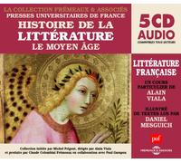 Histoire De La Littérature Française Vol 1 - Le Moyen Âge - Un Cours Particulier De Alain Viala De Textes Lus Par Daniel Mesguich