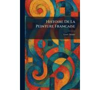 Histoire De La Peinture Francaise