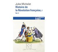 Histoire de la Revotion francaise I vol2: Vol II: A34390 (Folio Histoire)
