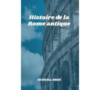 Histoire de la Rome antique