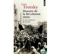 Histoire de La R'Volution Russe. La R'Volution de F'Vrier T1 (Points essais): La Révolution de Février