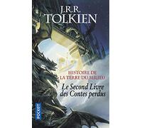 Histoire De LA Terre Du Milieu 2/Le Livre DES Contes Perdus