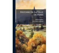 Histoire De La Ville De Paris