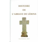 HISTOIRE DE L'ABBAYE DE LERINS