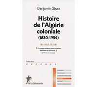 Histoire de l'Algérie coloniale (1830-1954) (Repères)