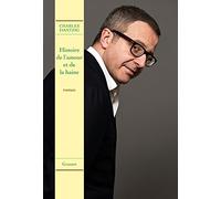 Histoire de l'amour et de la haine: roman