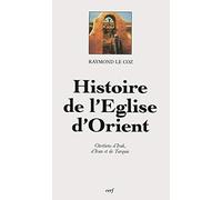 HISTOIRE DE L'ÉGLISE D'ORIENT
