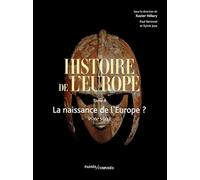 Histoire de l'Europe vol. 2: La naissance de l'Europe ? Ve-XVe siècle