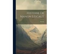 Histoire De Manon Lescaut