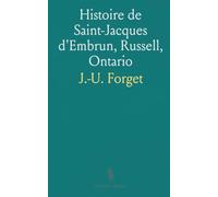 Histoire de Saint-Jacques d'Embrun, Russell, Ontario