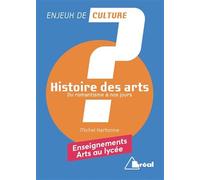 Histoire des arts (tome 2): Du romantisme à nos jours