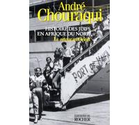Histoire des Juifs en Afrique du Nord, tome 2: Retour en Orient