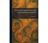 Histoire des livres de l'Ancien Testament