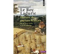 Histoire Des Paysans Franais. de La Peste Noire La R'Volution (Points histoire)
