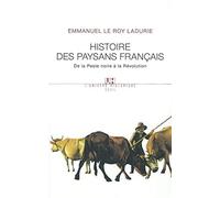 Histoire des paysans français. De la Peste noire à la Révolution