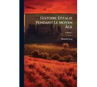 Histoire D'italie Pendant Le Moyen Âge