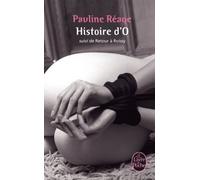 Histoire D'O, Suivi de Retour A Roissy (French Edition) (Ldp Litterature) by Pauline Reage (1999-05-08)