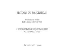HISTOIRE DU BOUDDHISME: 3.LES EPIGONES DU BOUDDHA AYANT TOURNE LE DOS AU SUTRA DU LOTUS