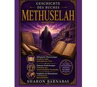 HISTOIRE DU LIVRE DE MATHUSALEM: Les traductions éthiopiennes préservent les premiers textes apocalyptiques Les découvertes de Qumrân transforment la compréhension des chercheurs Comparaison des recen