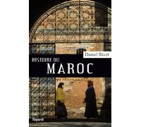 Histoire du Maroc: De Moulay Idrîs à Mohammed VI