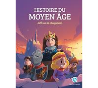 Histoire du Moyen Âge: Mille ans de changements