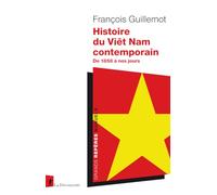 Histoire du Viêt Nam contemporain - De 1858 à nos jours