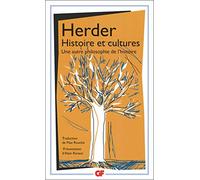 Histoire et cultures : Une autre philosophie de l'histoire.Idées pour la philosophie de l'histoire de l'humanité (extraits)