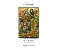 Histoire et Évolution de la Musique: Du classique au metal (Je t'explique...)