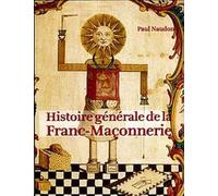 Histoire générale de la Franc-maçonnerie