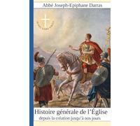 Histoire générale de l'Eglise depuis la création jusqu'à nos jours : Tome 8