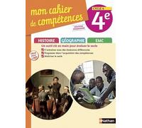 Histoire Géo EMC 4ème - Mon Cahier de Compétences 2017