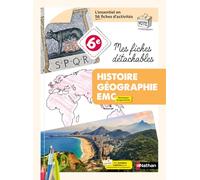 Histoire Géographie 6ème - Mes fiches détachables - 2026