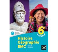 Histoire-Géographie-EMC 6e - Ed. 2026 - Livre élève: Manuel de l'élève