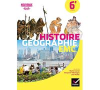 Histoire-Géographie Enseignement Moral et Civique 6e éd. 2016 - Manuel de l'élève