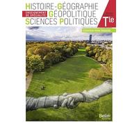 Histoire Géographie Géopolitique Sciences Politiques Terminale: Manuel élève 2020 (Grand format)
