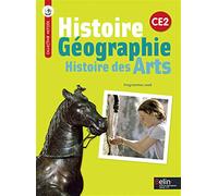 Histoire-Géographie - Histoire des Arts CE2: Manuel de l'élève