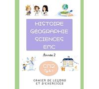 Histoire, géographie, sciences, EMC CM2: Année 2
