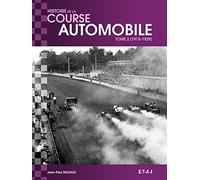 Histoire mondiale de la COURSE AUTOMOBILE 1915-1929: Tome 2, 1915-1929