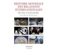 Histoire mondiale des relations internationales - Des 1900 à nos jours