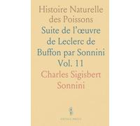 Histoire Naturelle des Poissons: Suite de l’œuvre de Leclerc de Buffon par Sonnini
