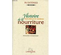 Histoire naturelle et morale de la nourriture