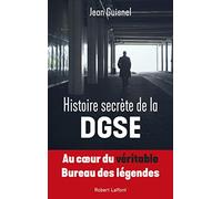 Histoire secrète de la DGSE