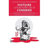 Histoire universelle de la connerie