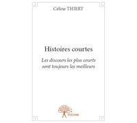 Histoires courtes: Les discours les plus courts sont toujours les meilleurs